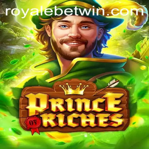 Discover the Thrilling World of PrinceOfRiches: A RoyaleBet Adventure