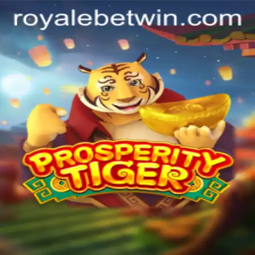 Exploring ProsperityTiger: A Thrilling Adventure with RoyaleBet