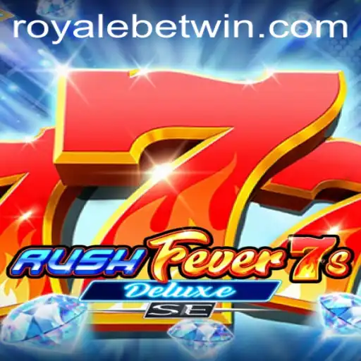 RushFever7sDeluxeSE: A New Era in Online Gaming with RoyaleBet